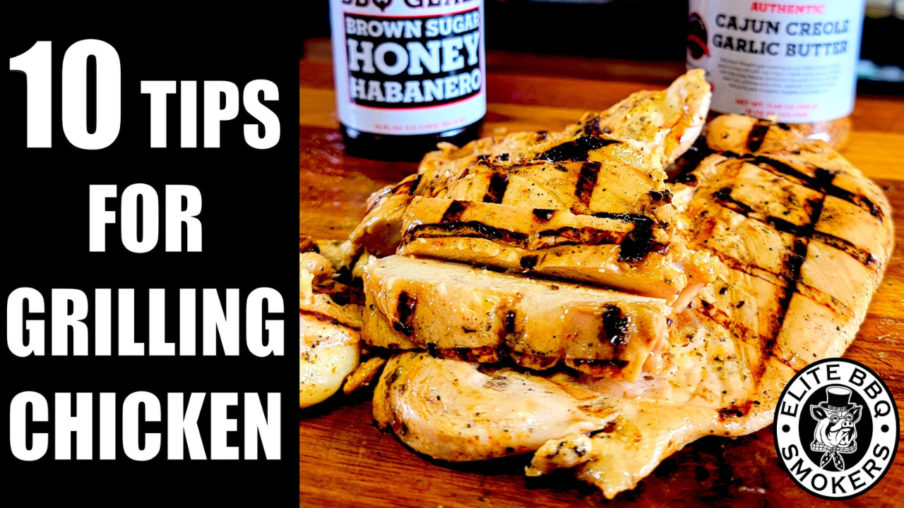 Elite BBQ Smokers' 10 Pro Tips & Tricks For The Best Grilled Chicken - article image