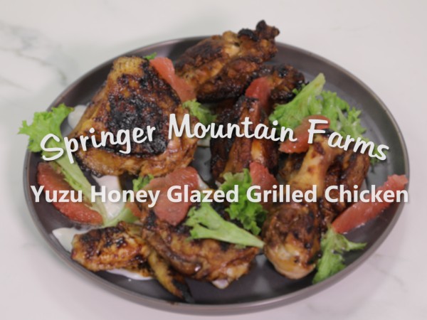Yuzu Honey Glazed Grilled Chicken by Chef Edwin Molina