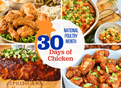 🍗 30 Days of Chicken: Celebrate National Poultry Month with Springer Mountain Farms