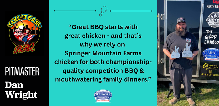 Pitmaster Dan Wright holding BBQ trophies beside his smoker trailer with a quote about Springer Mountain Farms chicken.