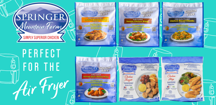 Springer Mountain Farms fully cooked gluten-free chicken products—Buffalo style wings, savory wings, chicken breast chunks, breaded strips, chicken nugget fritters, and chicken strip fritters—packaged and labeled as perfect for the air fryer.