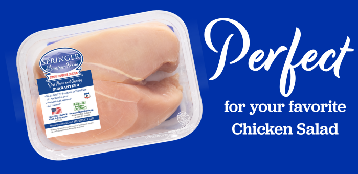 Packaged Springer Mountain Farms boneless, skinless chicken breasts on a blue background with white text that reads “Perfect for your favorite Chicken Salad.