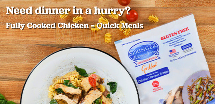 Need dinner in a hurry graphic featuring fully cooked grilled chicken breast strips with quick pasta meal for easy weeknight dinners.